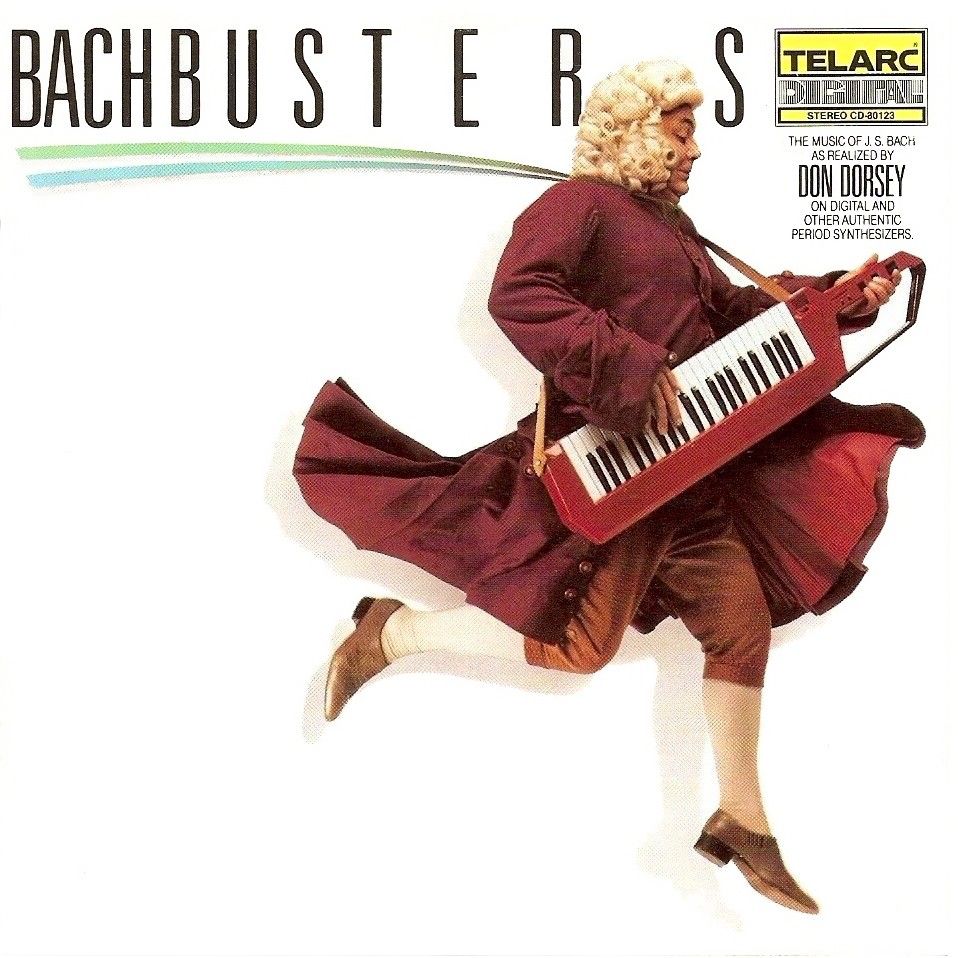 Cover of Bachbusters, showing Don Dorsey in period costume playing a keytar