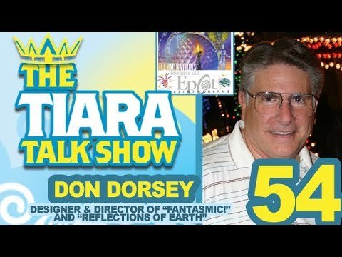 Interview with Don Dorsey, Designer & Director of "Fantasmic!" and "Reflections of Earth"